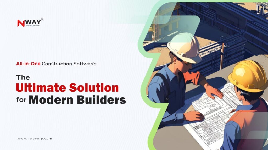 All-in-One Construction Software: The Ultimate ERP Solution for Builders