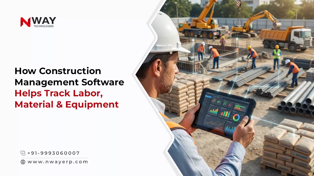 How Construction Management Software Helps Track Labor, Material & Equipment